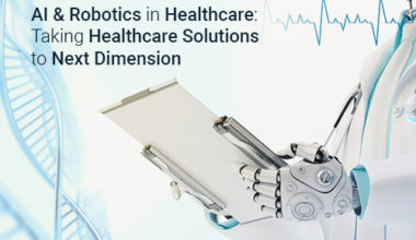 ai-&-robotics-in-healthcare-taking-healthcare
