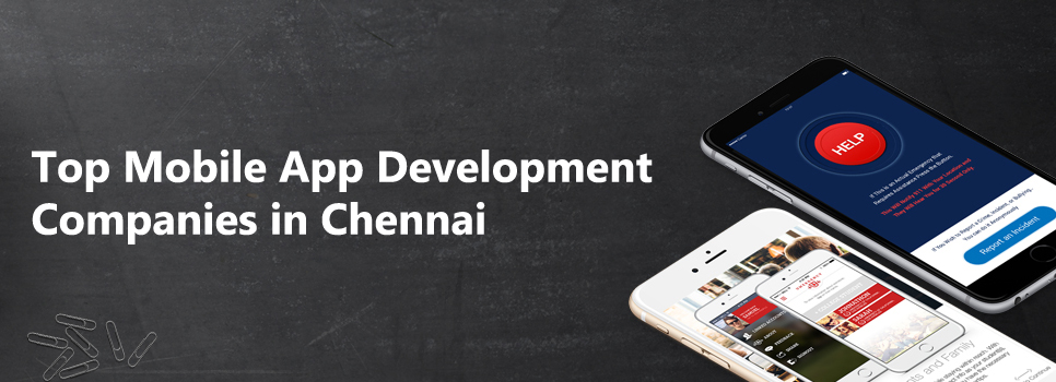 Top Mobile App Development Companies in Chennai